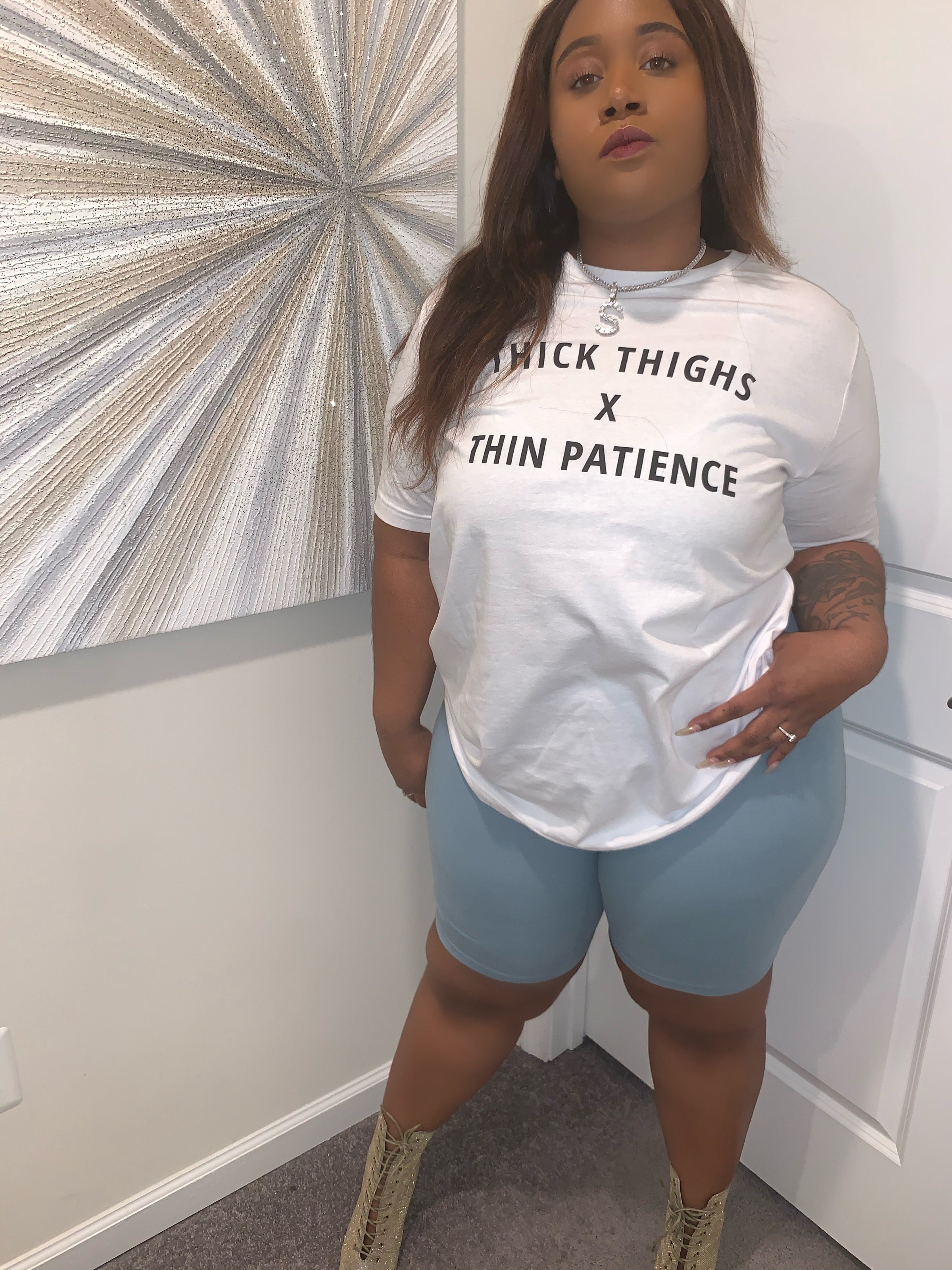 ThicK Thighs & Thin Patience Tee (Plus)